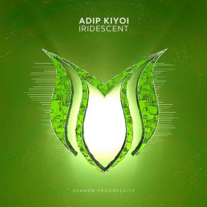 Download track Iridescent (Original Mix) Adip Kiyoi