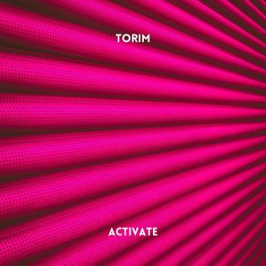 Download track Activate TORIM