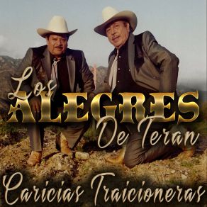 Download track Caricias Traicioneras Los Alegres De Teran