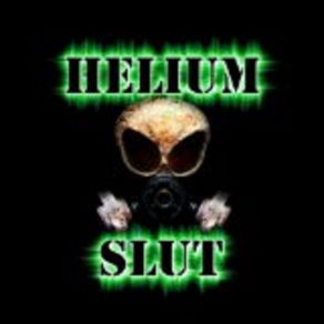 Download track Gates Helium Slut