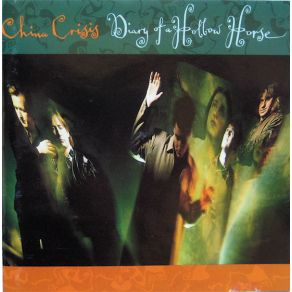 Download track Diary Of A Hollow Horse China Crisis