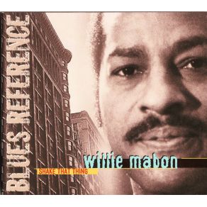 Download track Shake That Thing (Alternate Take) Willie Mabon