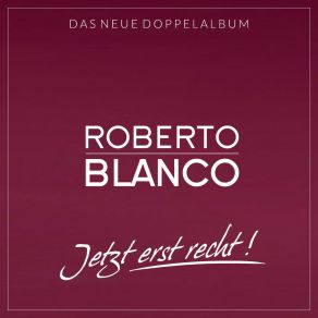 Download track Mein Ein Und Alles Roberto Blanco