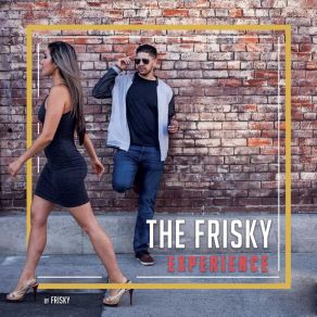 Download track Danielle (Skit) Frisky