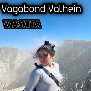 Download track Vagabond Valhein Waskita