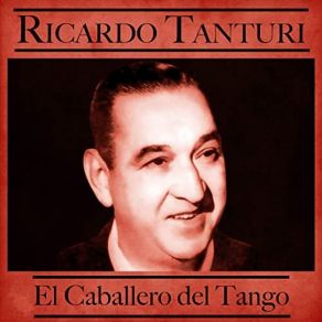 Download track Cantor De Barrio (Remastered) Ricardo Tanturi