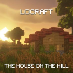 Download track Nostalgist (Lofi Minecraft Music) LoCraft