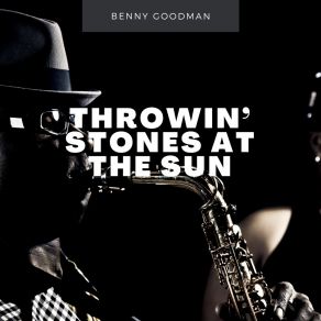 Download track The Devil And The Deep Blue Sea Benny Goodman