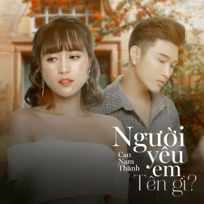 Download track Người Đó Là Em (Remix) Cao Nam Thanh