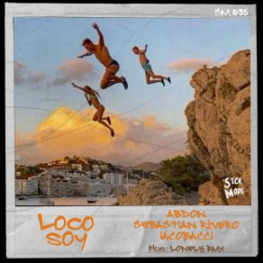 Download track Loco Soy (LONELY Remix) IacobacciThe Lonely