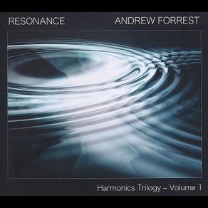 Download track Harmonic Resonance: 2nd Movement Andrew Forrest