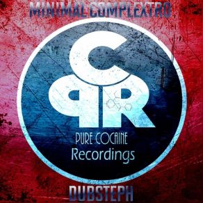 Download track Minimal Complextro (Original Mix) Dubsteph