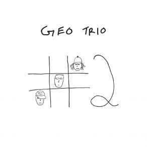 Download track U Ain't Heard Geo Trio