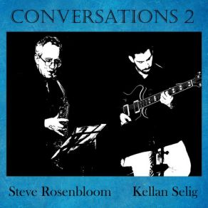 Download track Right As Rain Claremont Standards BandKellan Selig, Steve Rosenbloom