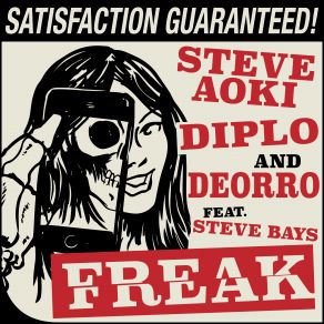 Download track Freak (Qrank Remix) Steve Aoki, Steve Bays, Deorro, Diplo