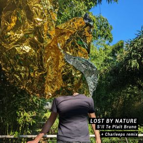 Download track Lost By Nature S'il Te Plaît Bruno