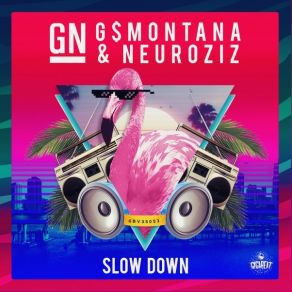 Download track Slow Down (Original) GN