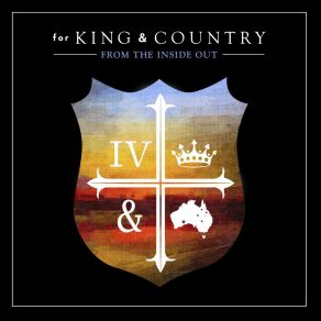 Download track From The Inside Out For King And Country