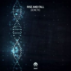 Download track Genetic Rise And Fall