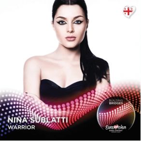 Download track Warrior (Georgia) 2015 Eurovision Song Contest Nina Sublatti