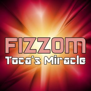 Download track Toca's Miracle (Mike 