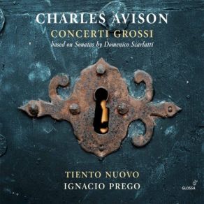 Download track Avison: Concerto No. 6 In D Major: III. Adagio (After Scarlatti's Kk. 89c) Ignacio Prego, Tiento Nuovo