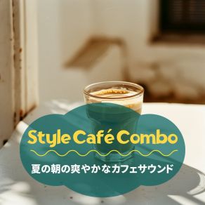 Download track Morning Serenity Medley Style Café Combo