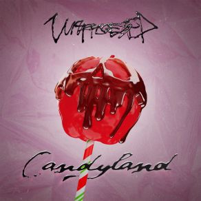 Download track Candyland Unprocessed