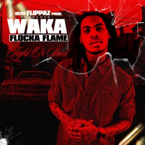 Download track Break 1 Waka Flocka