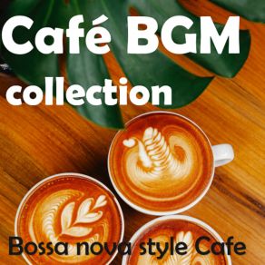 Download track Flower Cafe Lounge Cafe BGM Collection