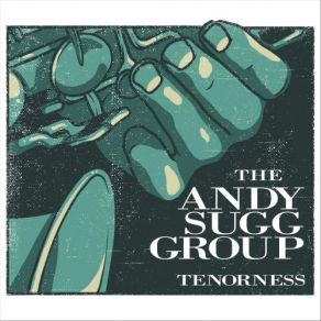 Download track Little Sparrow Andy Sugg, The Andy Sugg Group