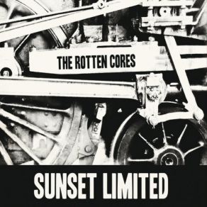 Download track Sunset Limited Rotten Cores