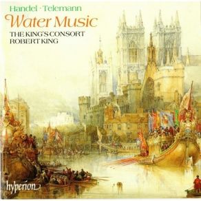 Download track 27. Telemann - Overture In C Major ''Wassermusik'' - ''Hamburger Ebb' Und Fluth'': VIII. Menuet: Der Angenehme Zephir Georg Friedrich Händel