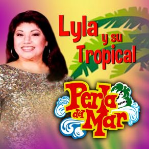 Download track La Pastilla Del Amor Su Tropical Perla Del Mar