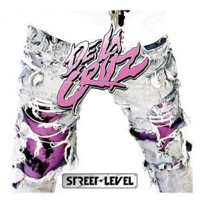 Download track Street Level De La Cruz