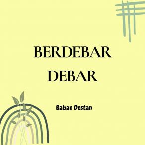 Download track Yang Senyap Baban Destan