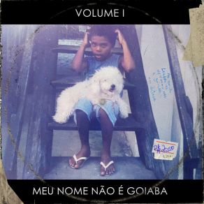 Download track Astro Rei Meu Nome Não É Goiaba