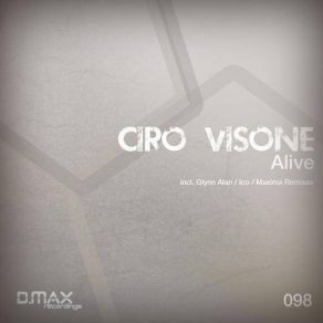 Download track Alive (Ico Remix) Ciro Visone