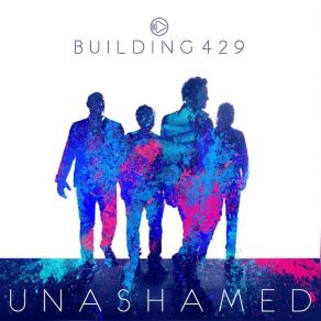 Download track Unashamed Building 429