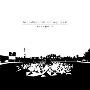 Download track She's In My Plans Bloodhounds On My Trail