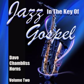 Download track Swing Low Dave Chambliss Horns