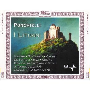 Download track 4. Amilcare Ponchielli - I Lituani - Prologo Ponchielli, Amilcare