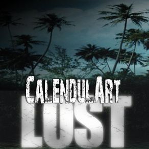 Download track Lost CalendulArt