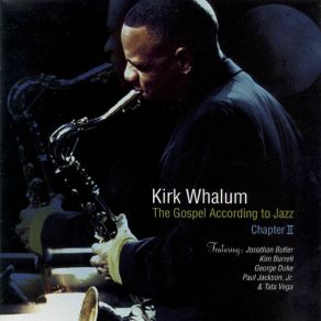 Download track Thy Kingdom Come Kirk Whalum