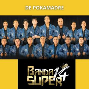 Download track El Sinaloense / Los Diablos / Sangoloteadito Banda Super 14