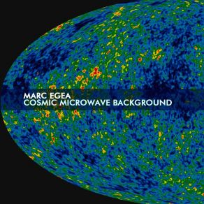 Download track Cosmic Microwave Background Marc Egea