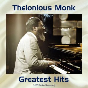 Download track Epistrophy (Remastered) Thelonious Monk
