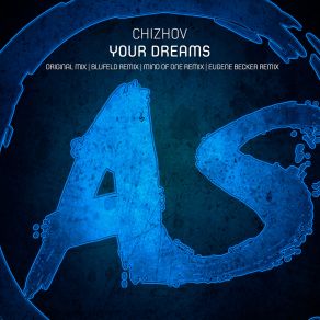 Download track Your Dreams (Blufeld Remix) ChizhovBlufeld