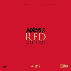 Download track Dracos & Red Bottoms Part I Young RaDJ Telly Tellz