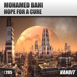 Download track Hope For A Cure (Extended) Mohamed Bahi